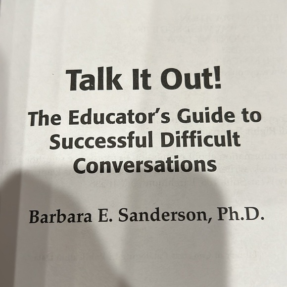 Talk It Out! - The Educator’s Guide To Successful Difficult Convos by Barbara S. - Picture 5 of 6